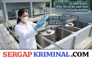 Manajemen RS Dewi Sartika Klarifikasi Sistem IPAL: Pastikan Sesuai Prosedur Lingkungan